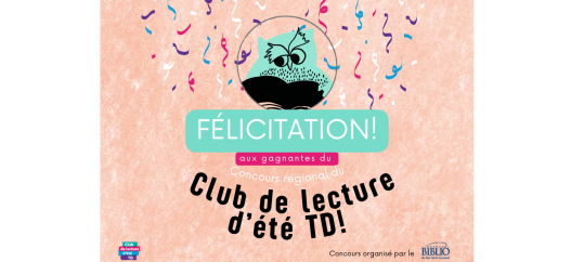 Gagnantes du Club de Lecture d'Été TD!